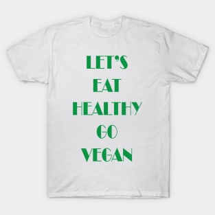 Go Vegan T-Shirt